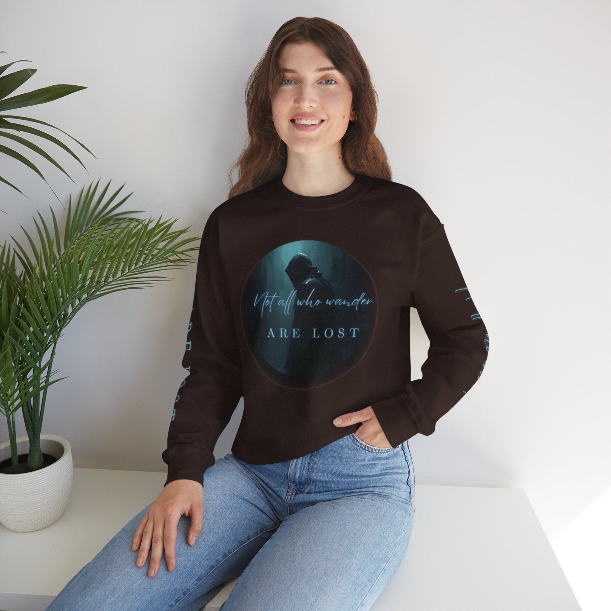 "Not All Who Wander Are Lost" - Crewneck Sweatshirt