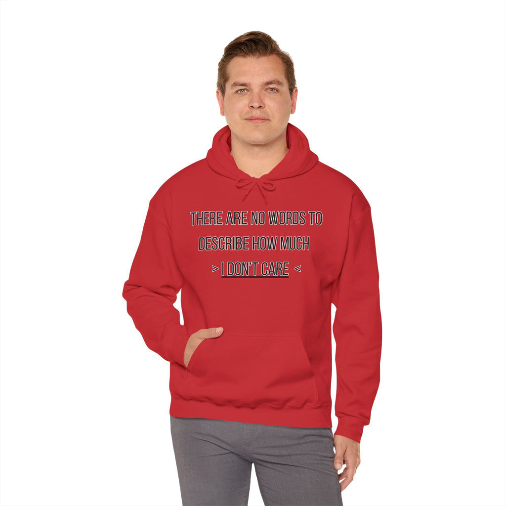 I Don't Care Hoodie | Unisex Heavy Blend Sweatshirt, Casual Wear, Gift for Friends, Cozy Fashion, Everyday Apparel