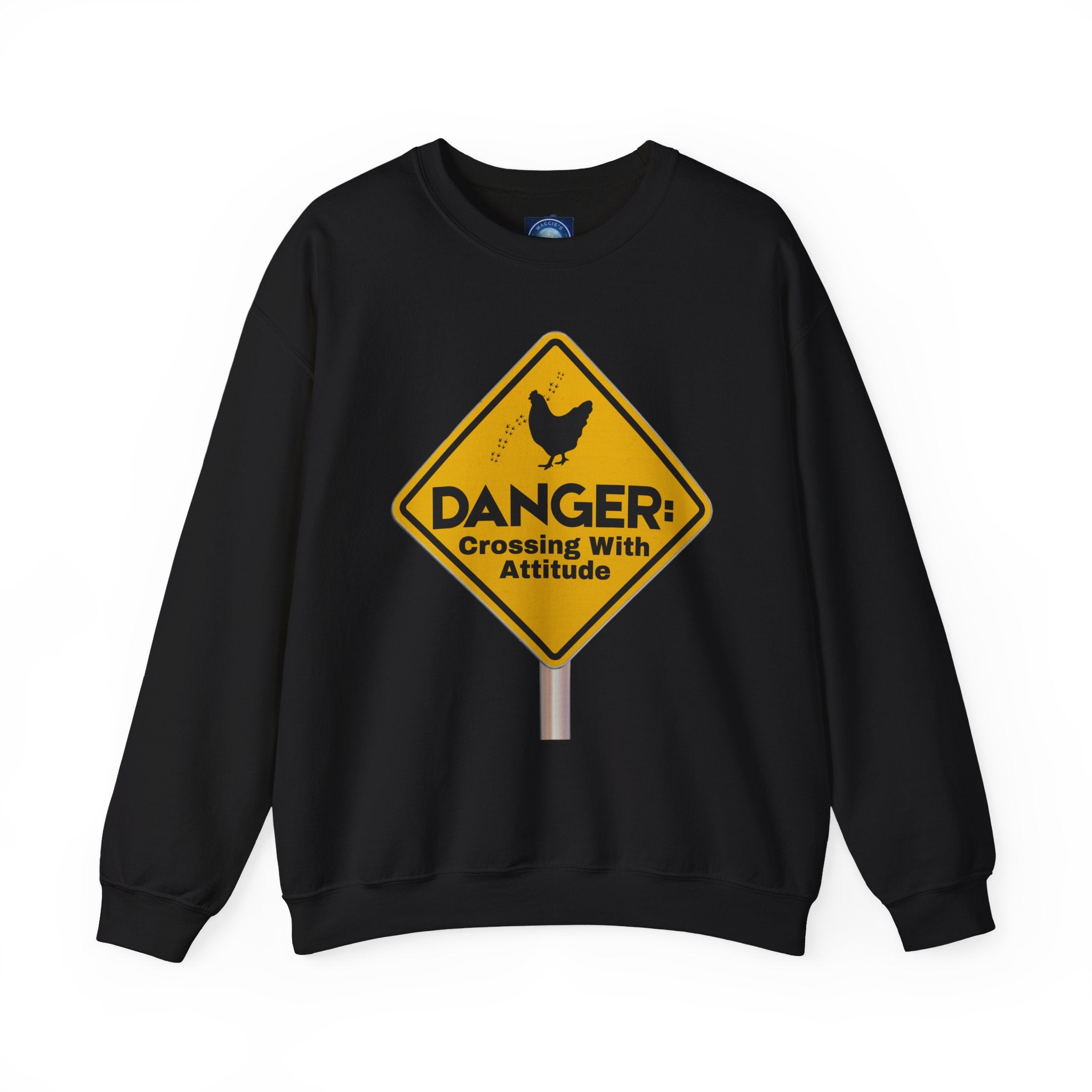 Danger: Crossing With Attitude - Sweatshirt