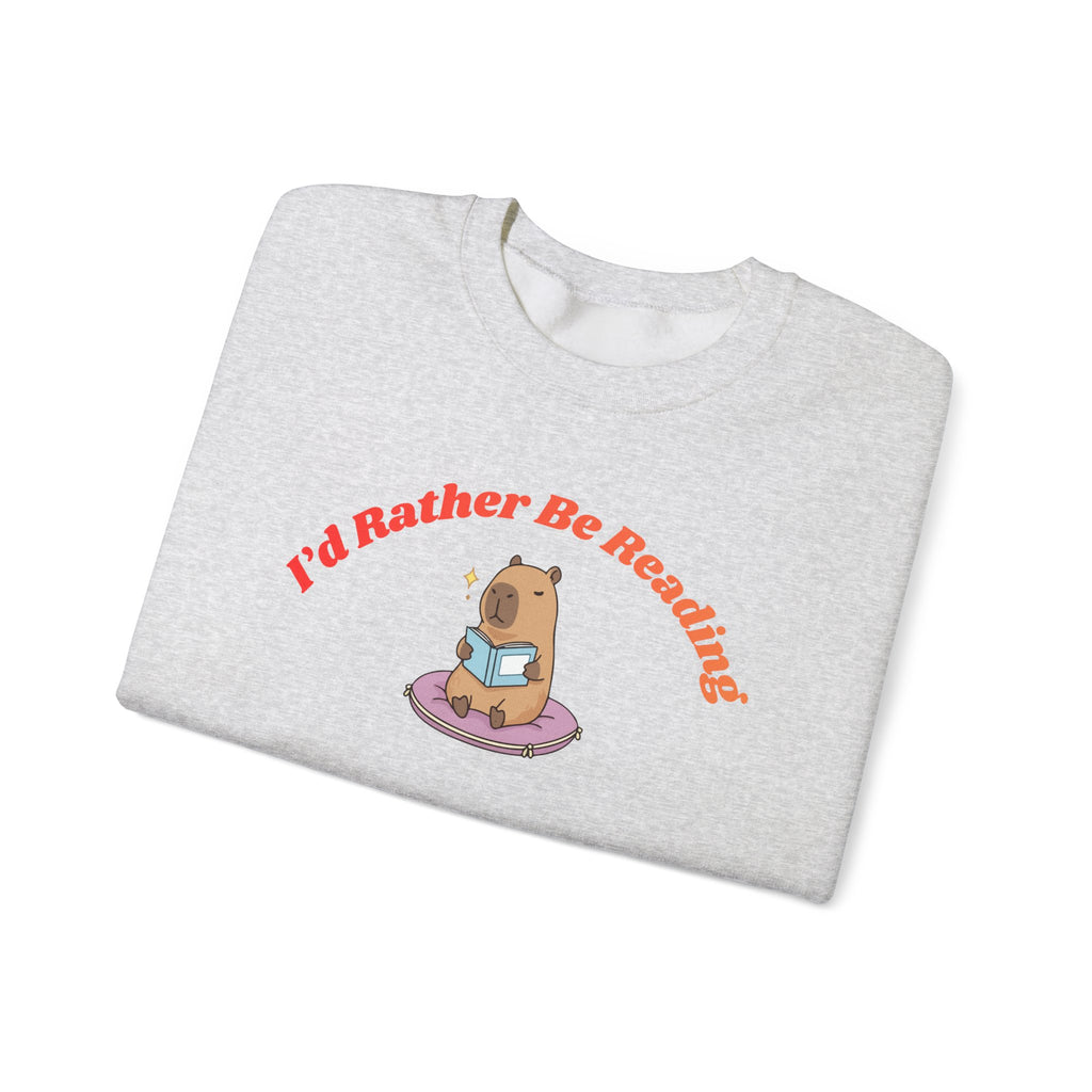 I'd Rather Be Reading Sweatshirt