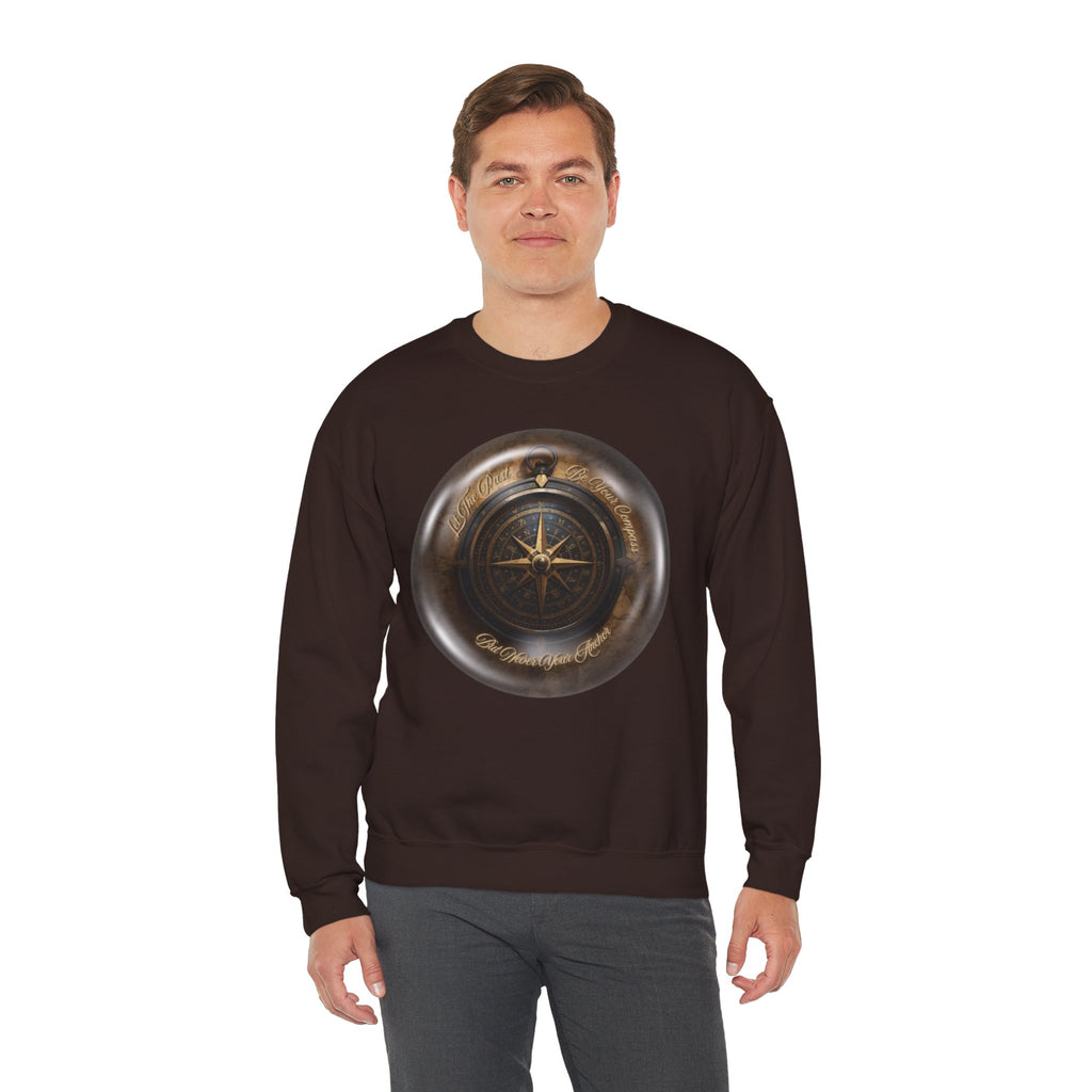 Let the past be your compass, but not your anchor - Sweatshirt