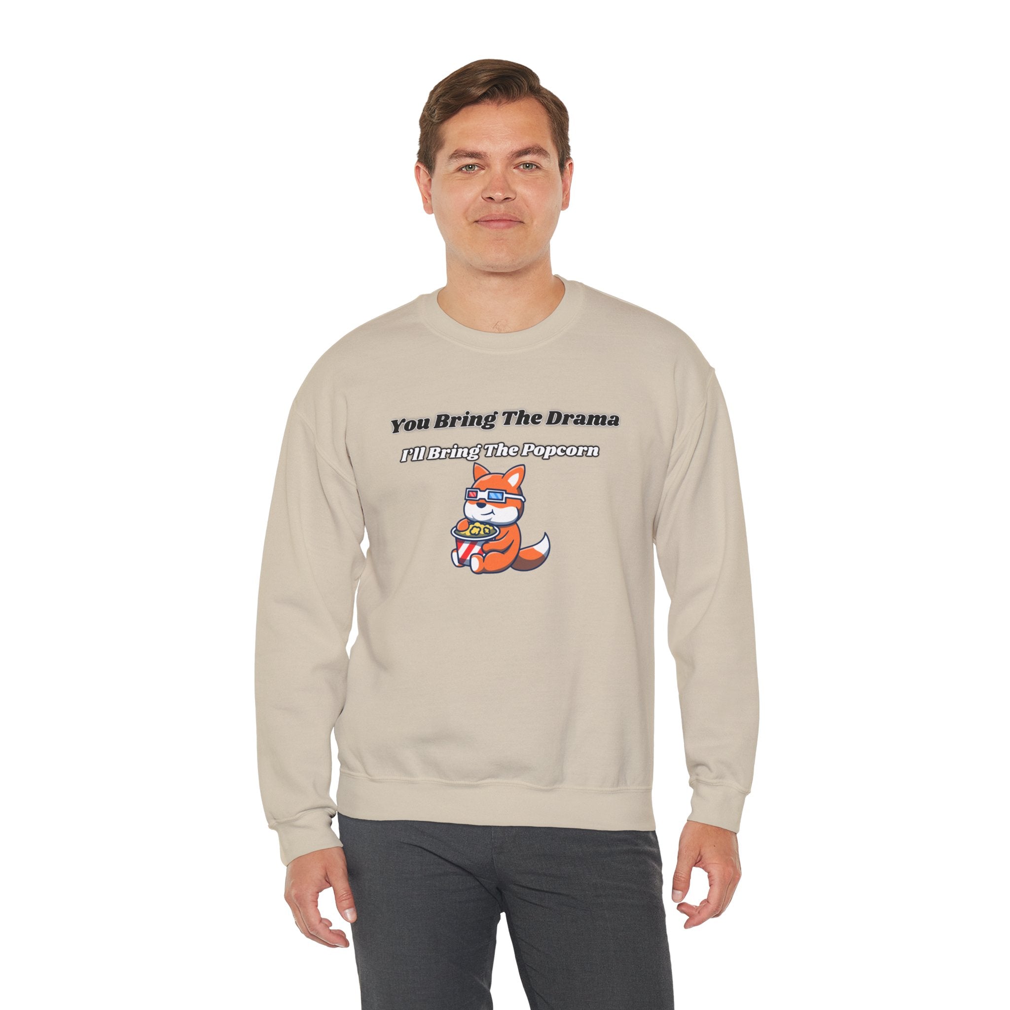 You Bring The Drama I’ll Bring The Popcorn - Sweatshirt