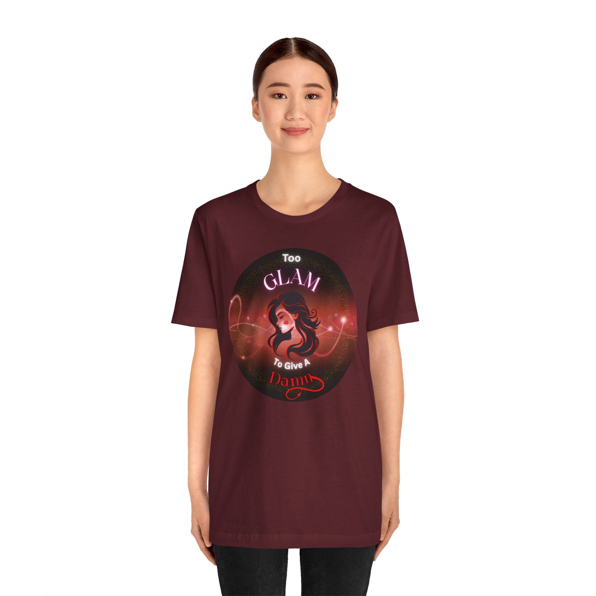 Too Glam To Give A Damn - Tee