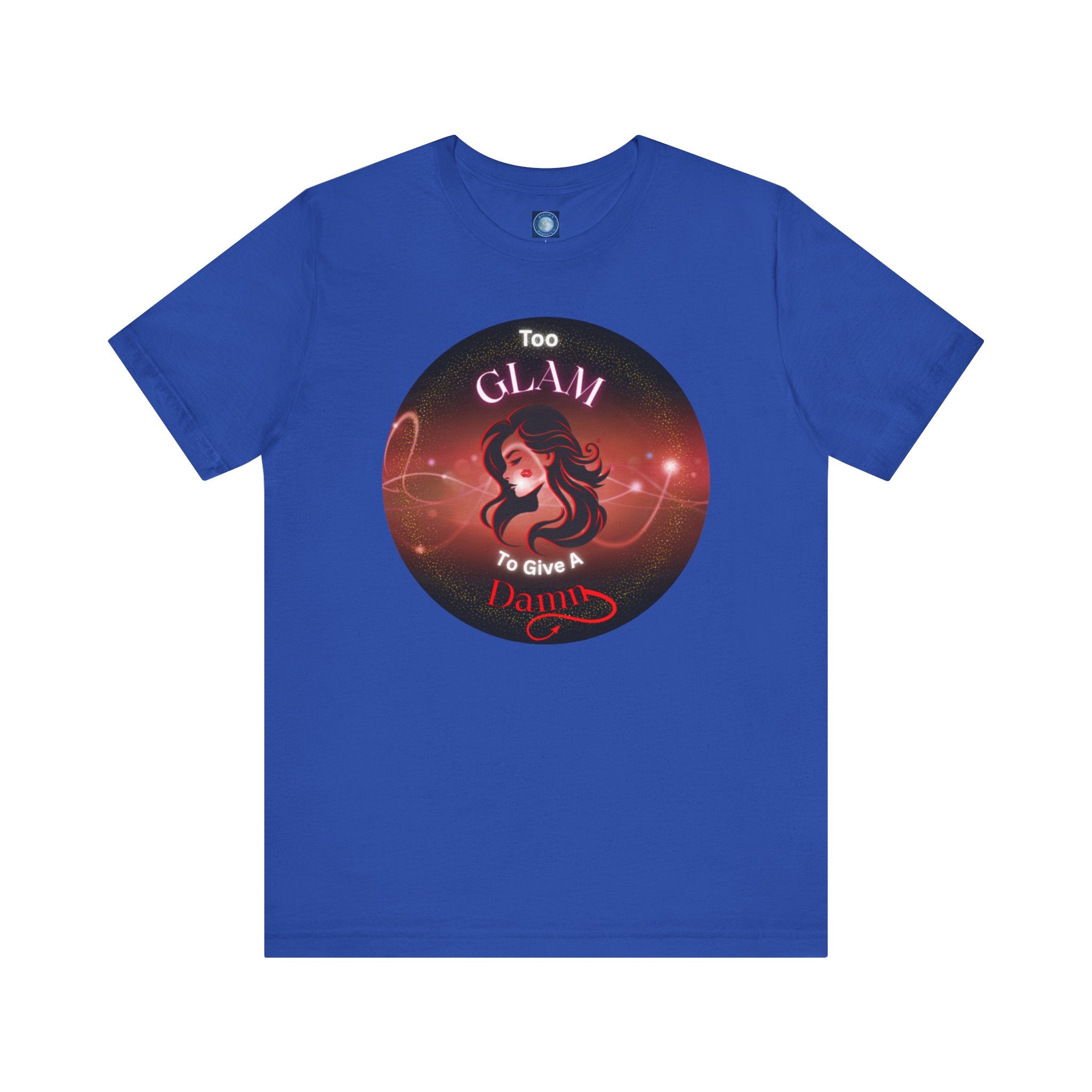 Too Glam To Give A Damn - Tee