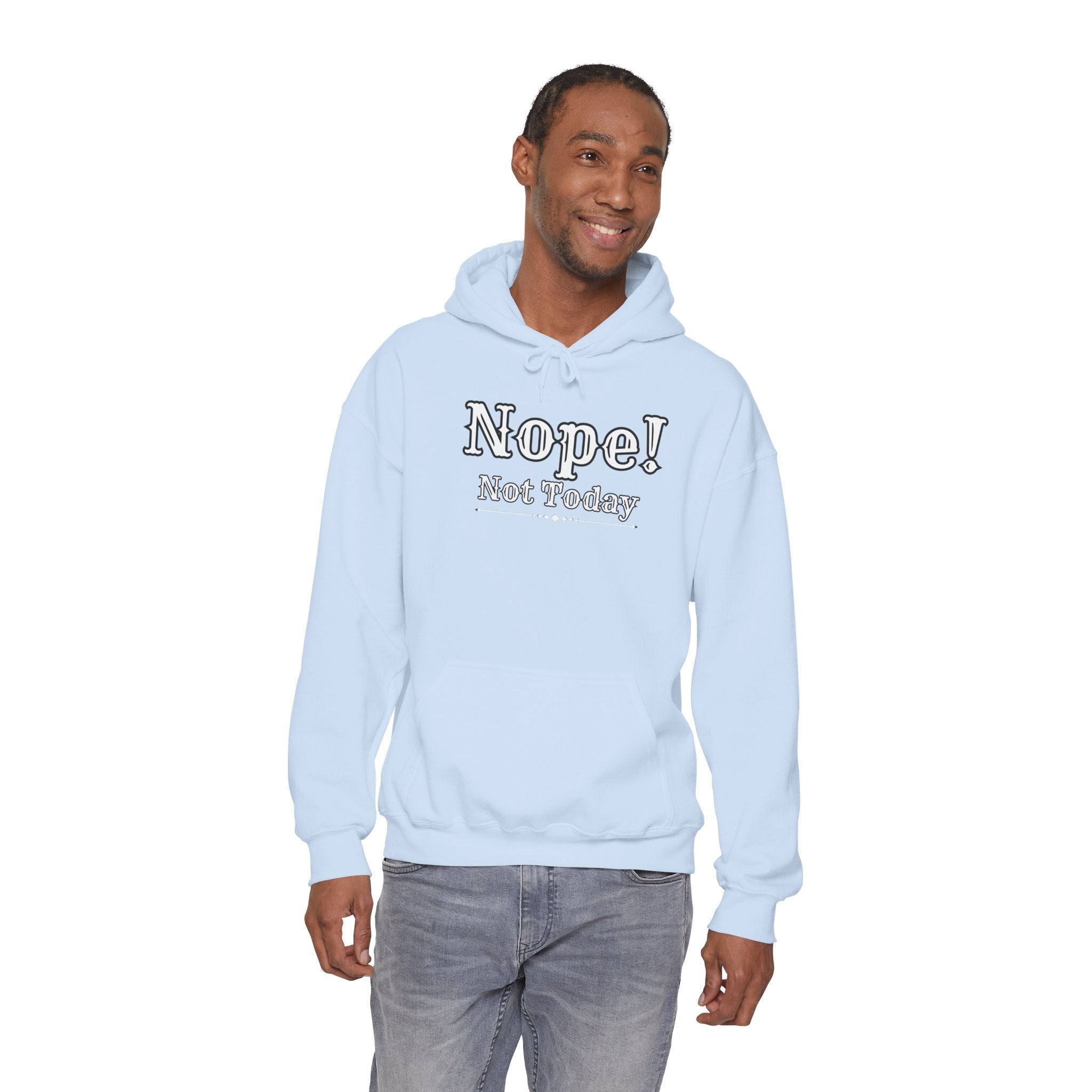 Nope! Not Today Hoodie — "Tomorrow" Back Graphic Casual Pullover