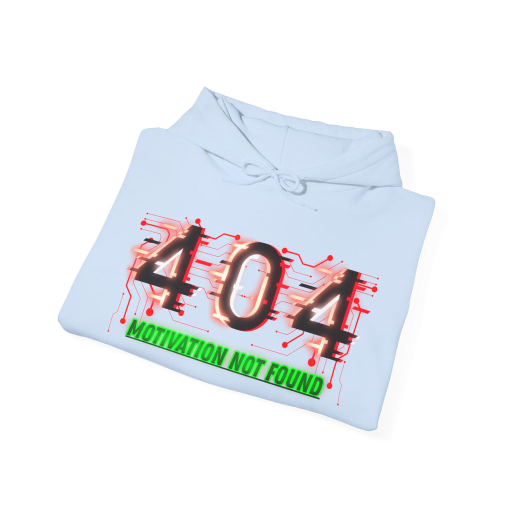 404 Motivation Not Found - Hoodie