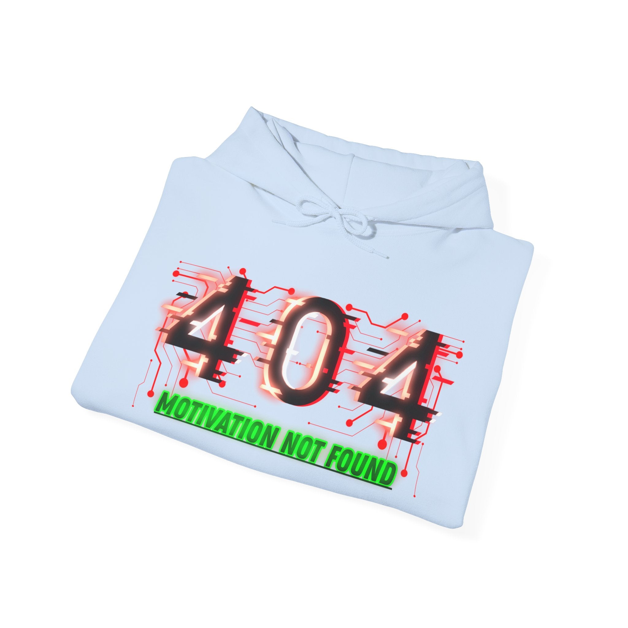 404 Motivation Not Found - Hoodie