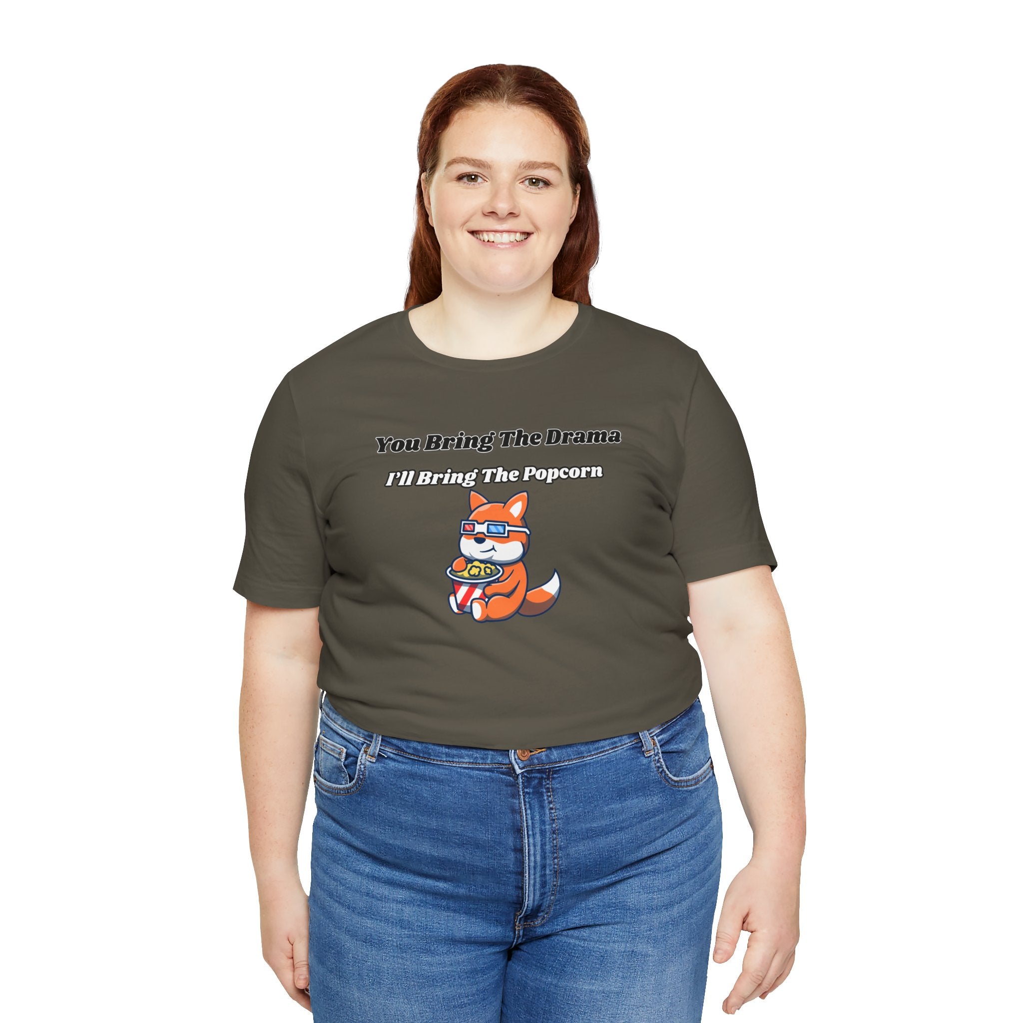 You Bring The Drama, I’ll Bring The Popcorn - Tee