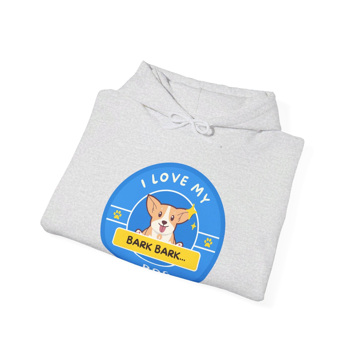 I Love My Dog, Hooded Sweatshirt