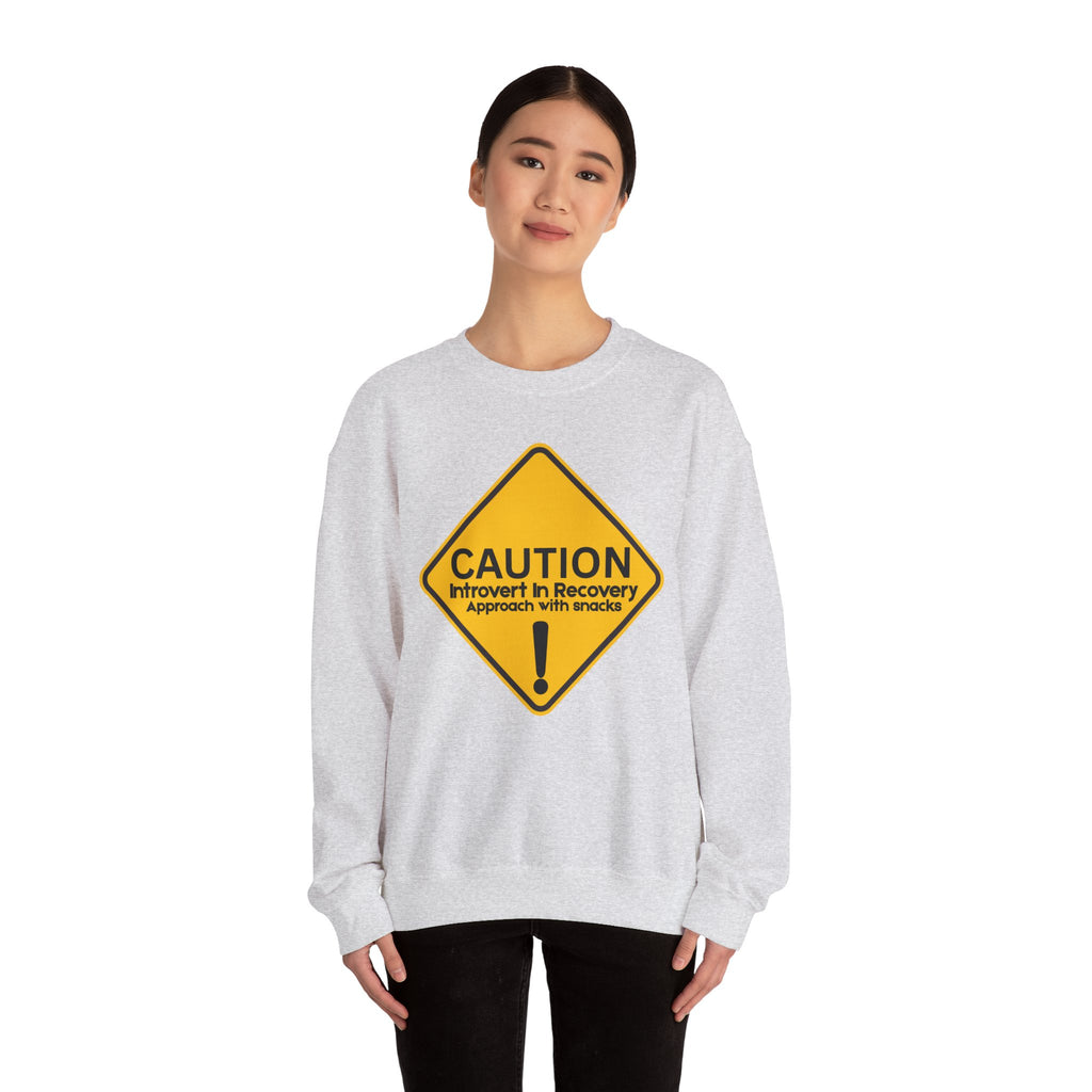 Caution: Introvert In Recovery — Approach With Snacks - Sweatshirt