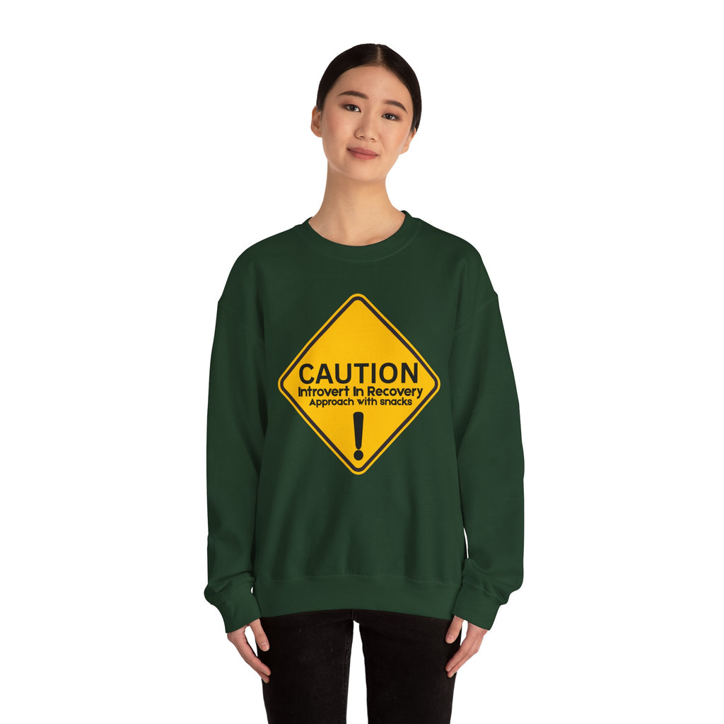 Caution: Introvert In Recovery — Approach With Snacks - Sweatshirt