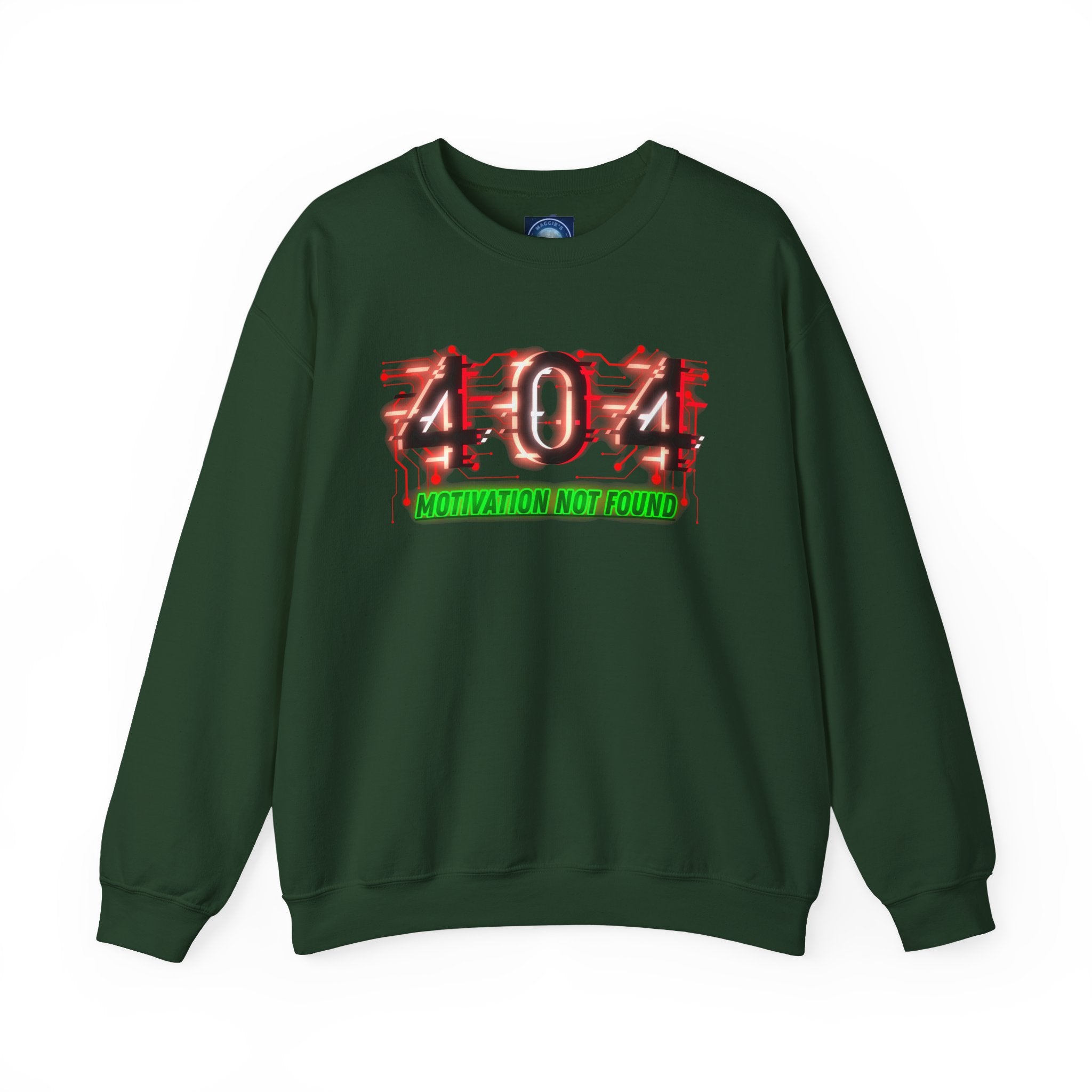404 Motivation Not Found - Sweatshirt