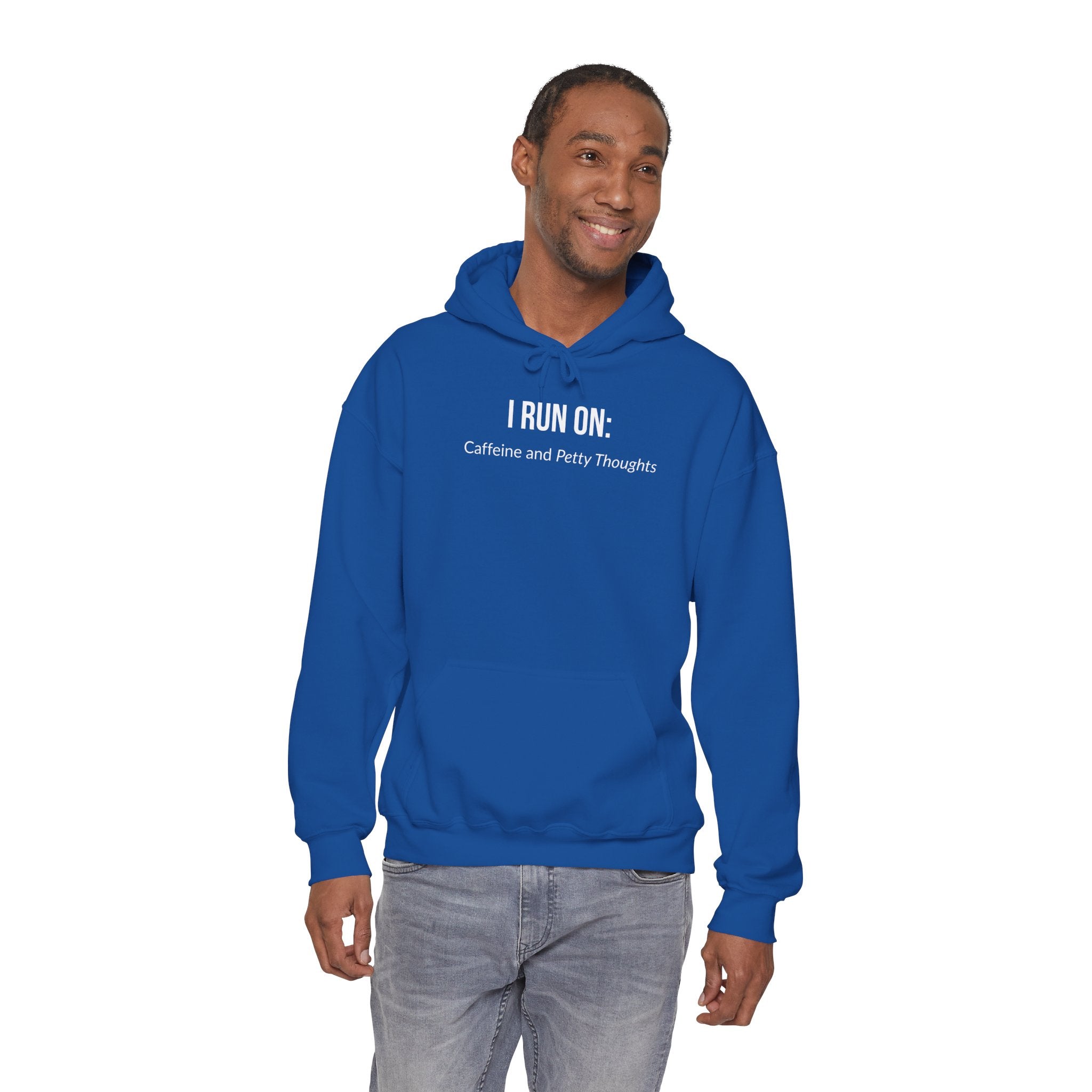I Run On: Caffeine and Petty Thoughts - Hoodie