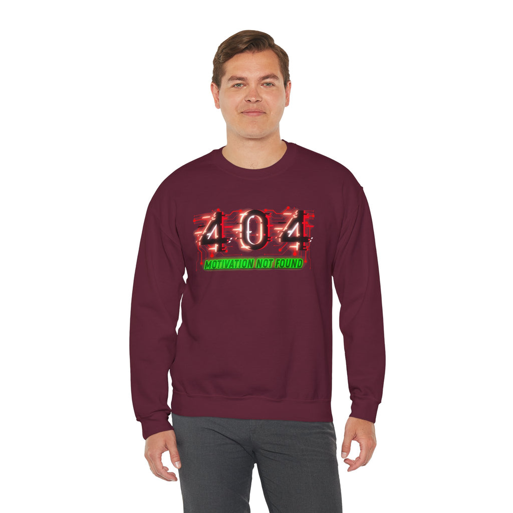 404 Motivation Not Found - Sweatshirt