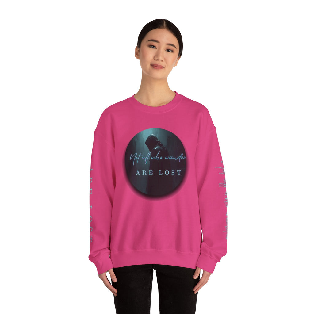 "Not All Who Wander Are Lost" - Crewneck Sweatshirt