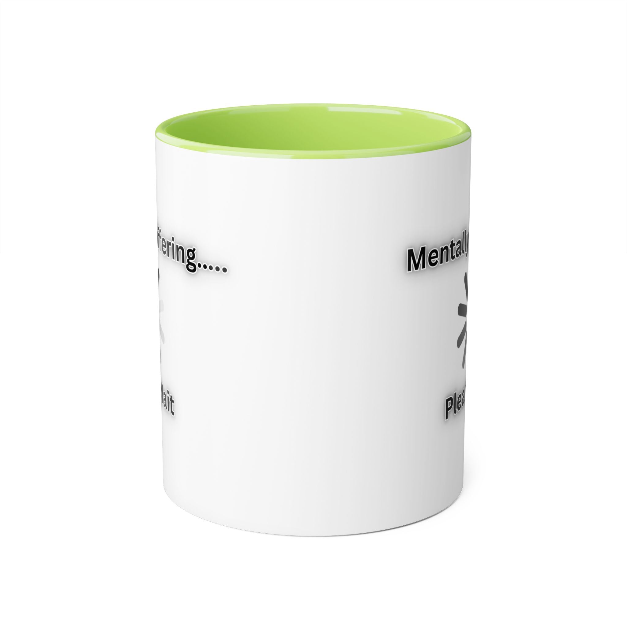Mentally Buffering.... Please Wait - Mug