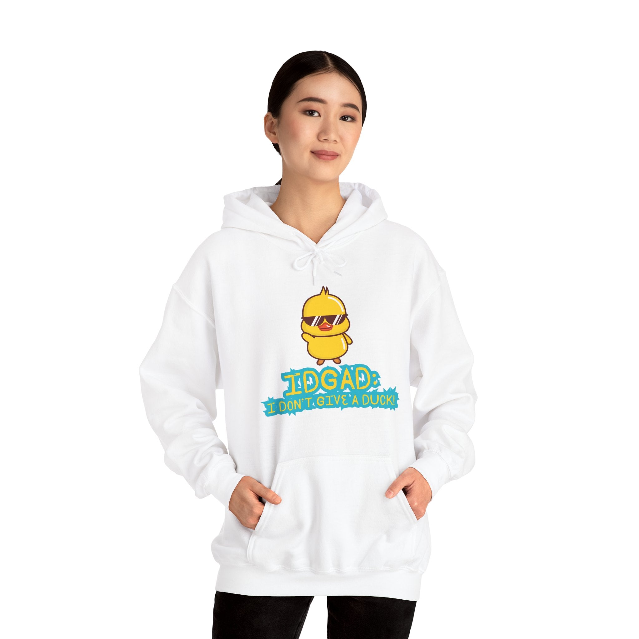 IDGAD: I Don't Give A Duck - Hoodie