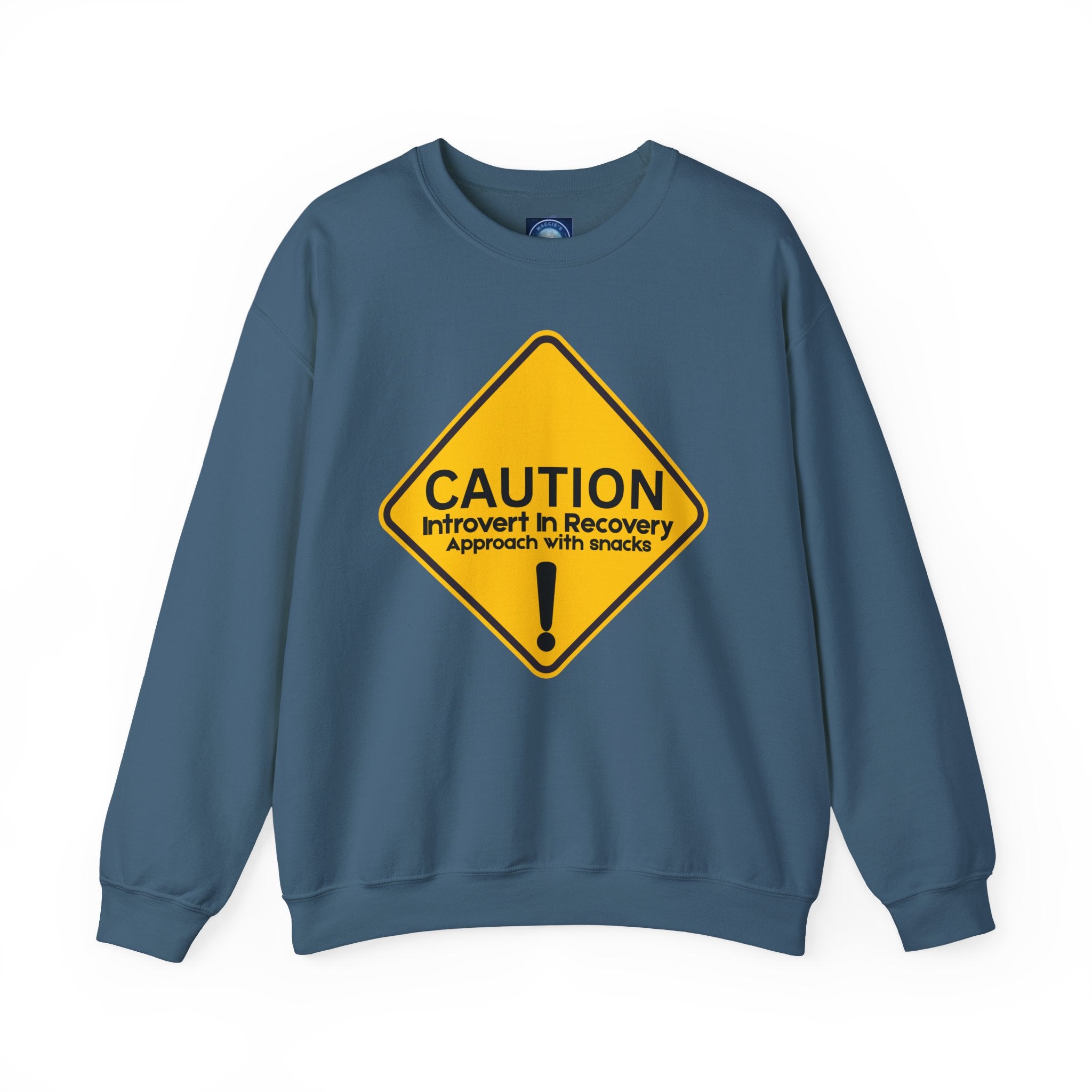 Caution: Introvert In Recovery — Approach With Snacks - Sweatshirt