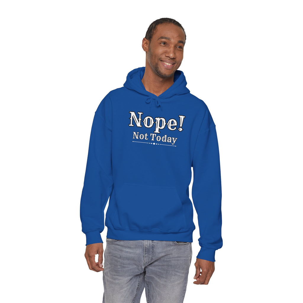 Nope! Not Today Hoodie — "Tomorrow" Back Graphic Casual Pullover