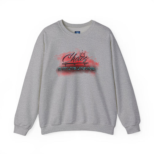 Chaos Is My Love Language - Crewneck Sweatshirt