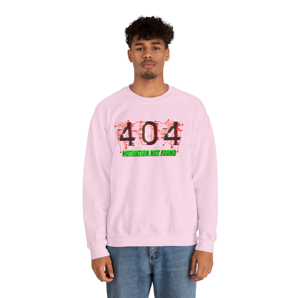 404 Motivation Not Found - Sweatshirt