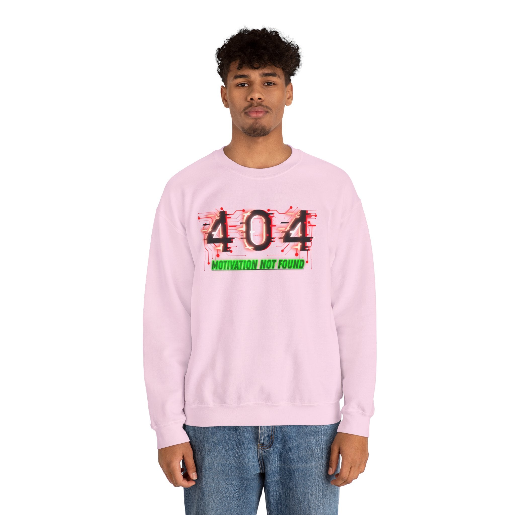 404 Motivation Not Found - Sweatshirt