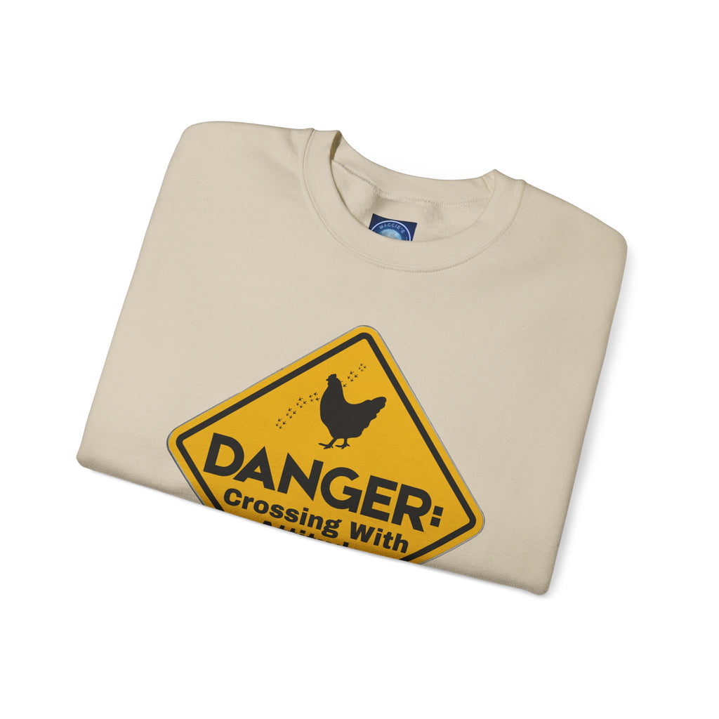 Danger: Crossing With Attitude - Sweatshirt