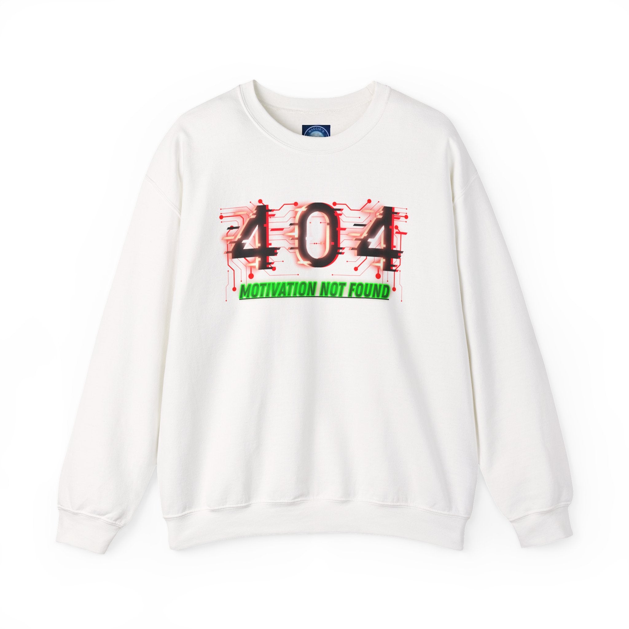 404 Motivation Not Found - Sweatshirt