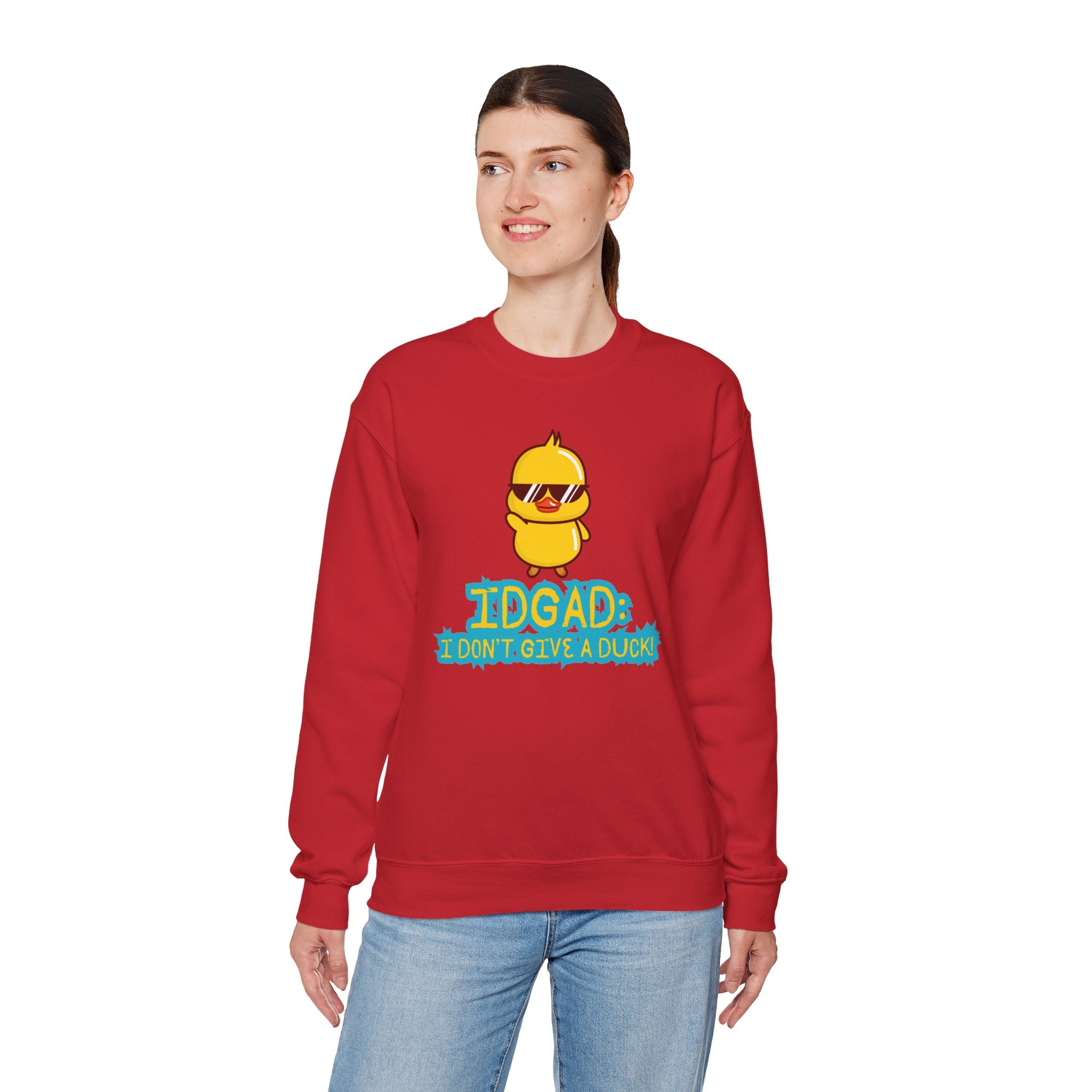 IDGAD: I Don't Give A Duck - Sweatshirt