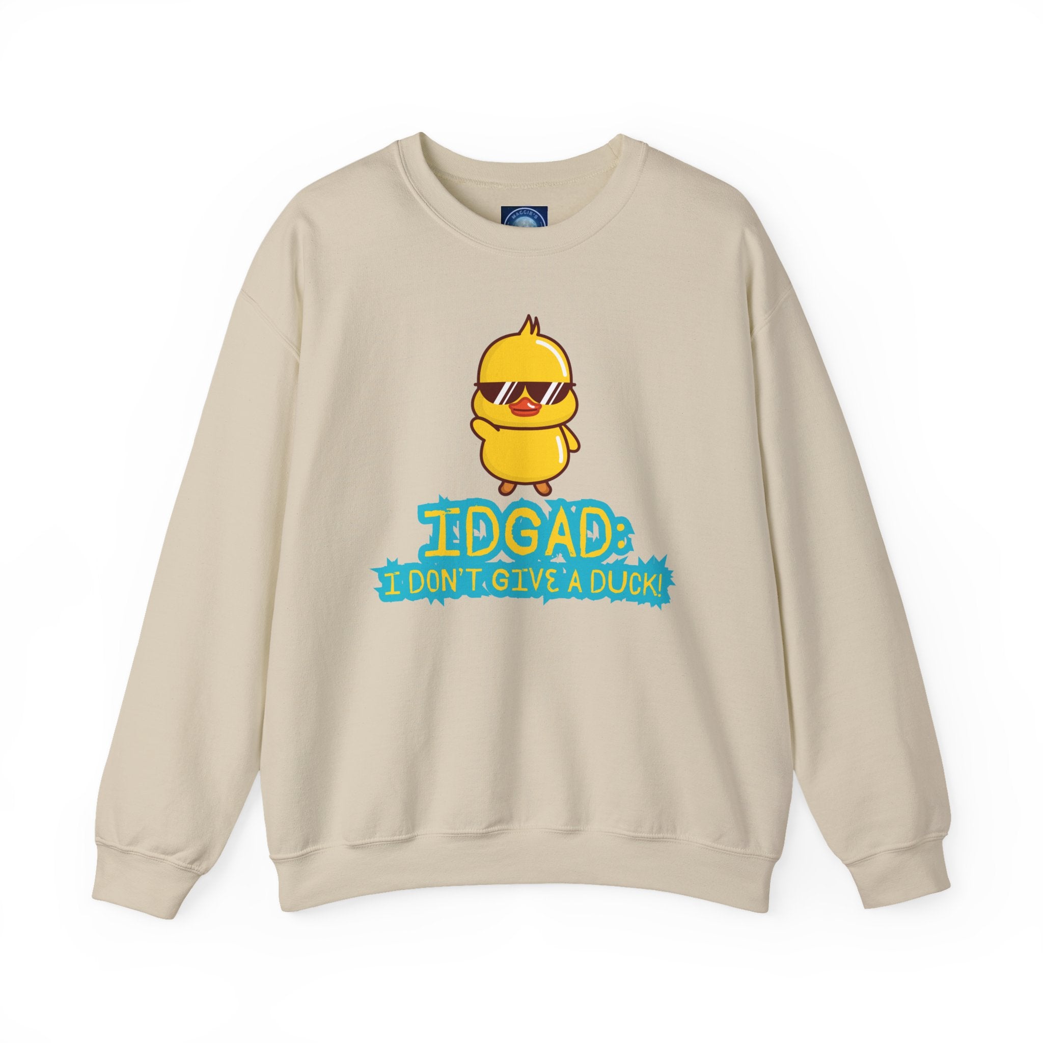 IDGAD: I Don't Give A Duck - Sweatshirt
