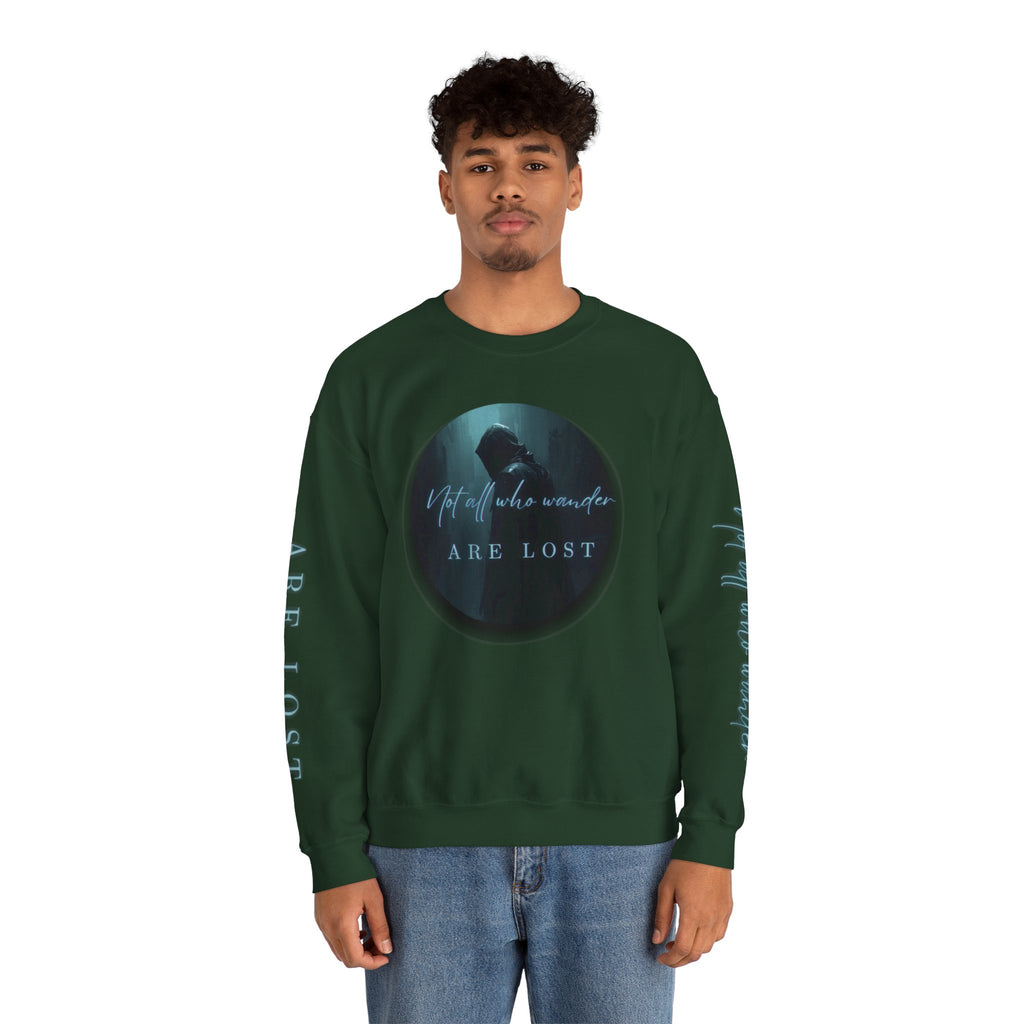 "Not All Who Wander Are Lost" - Crewneck Sweatshirt