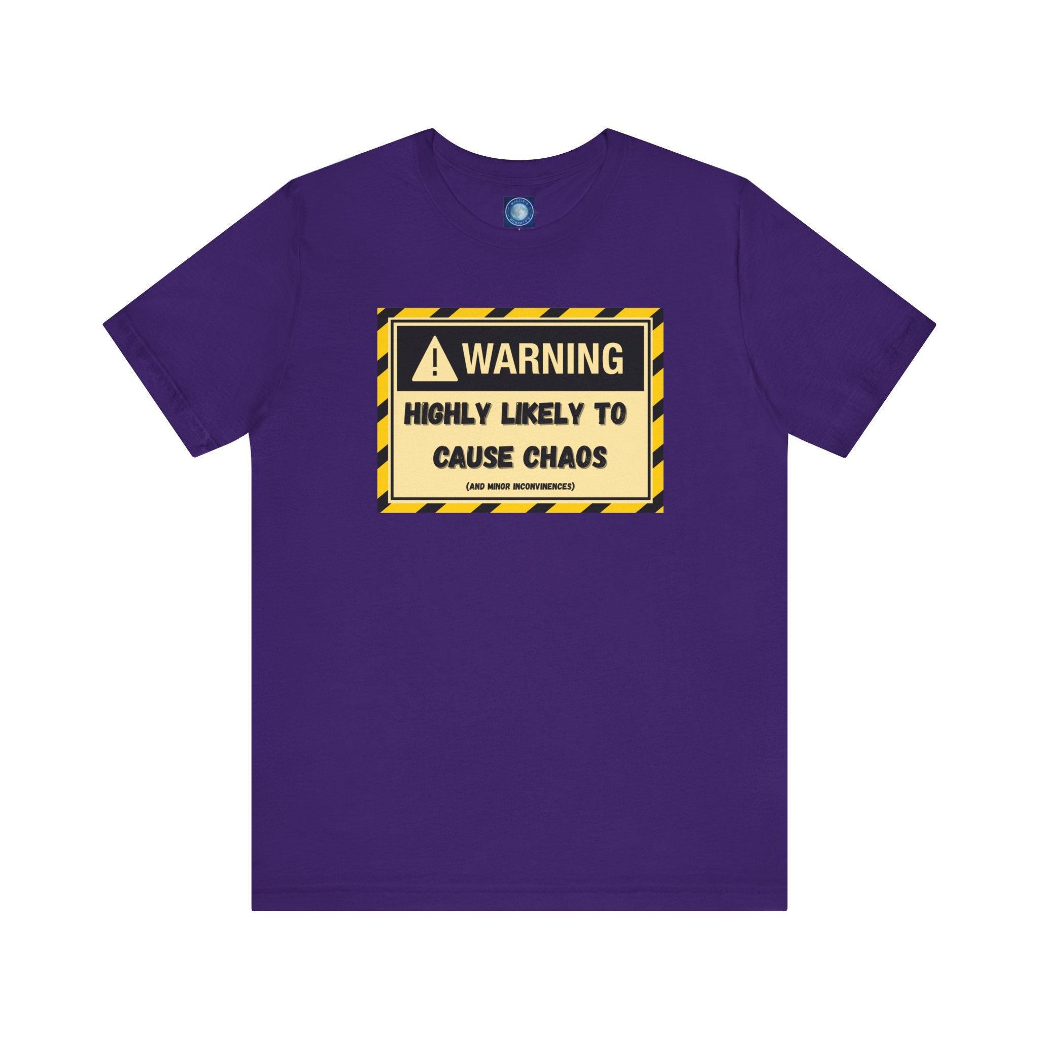 Warning: Highly Likely to Cause Chaos and Small Inconveniences