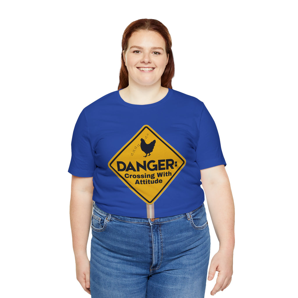 Danger: Crossing With Attitude - tee