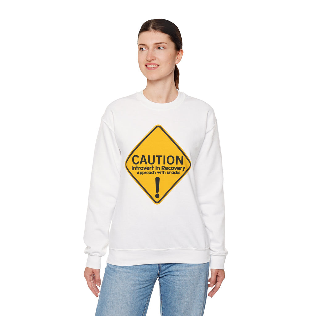 Caution: Introvert In Recovery — Approach With Snacks - Sweatshirt