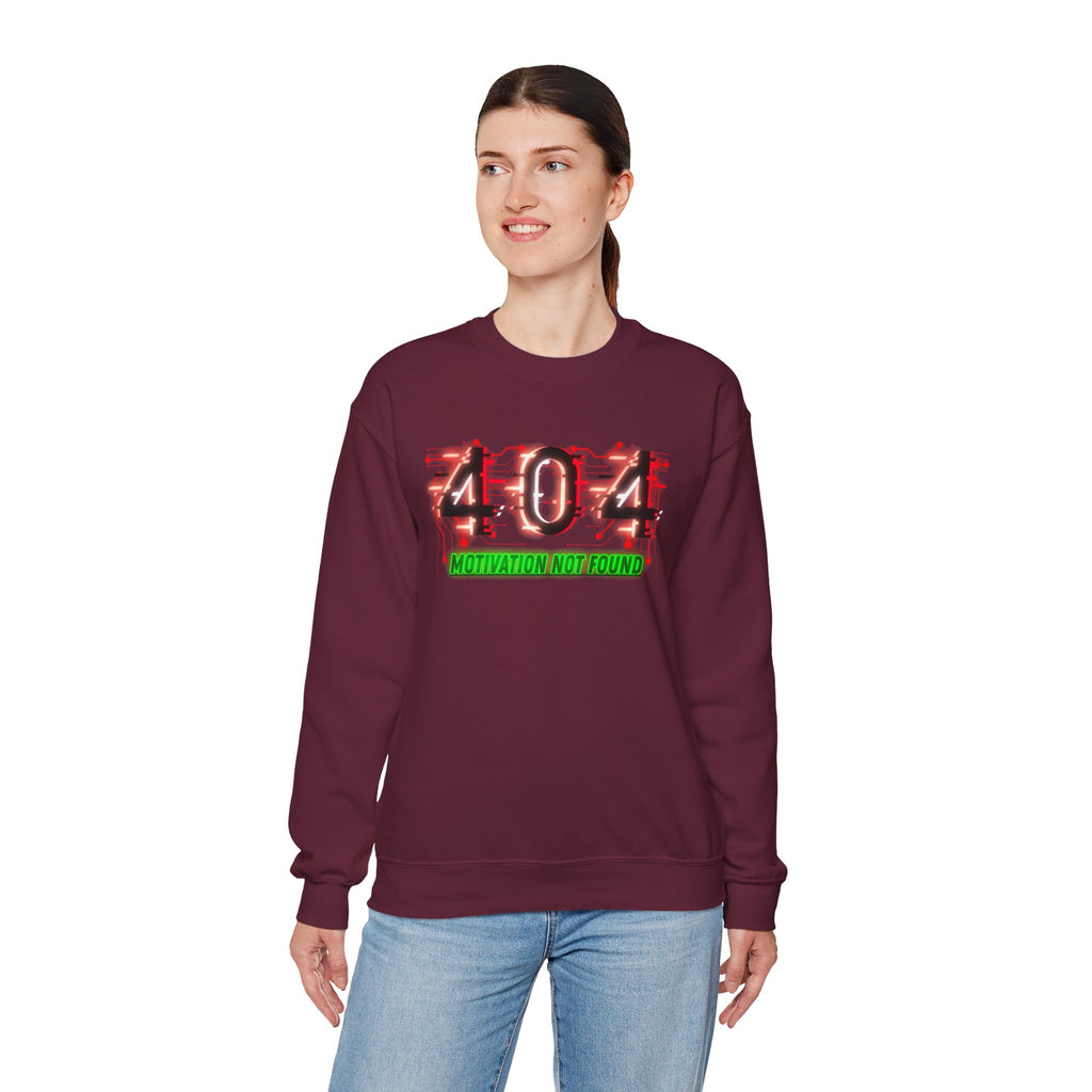 404 Motivation Not Found - Sweatshirt