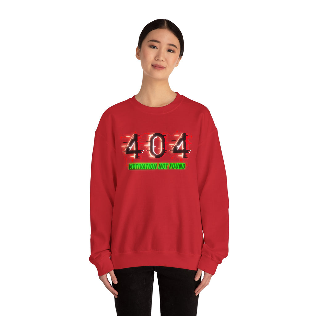 404 Motivation Not Found - Sweatshirt