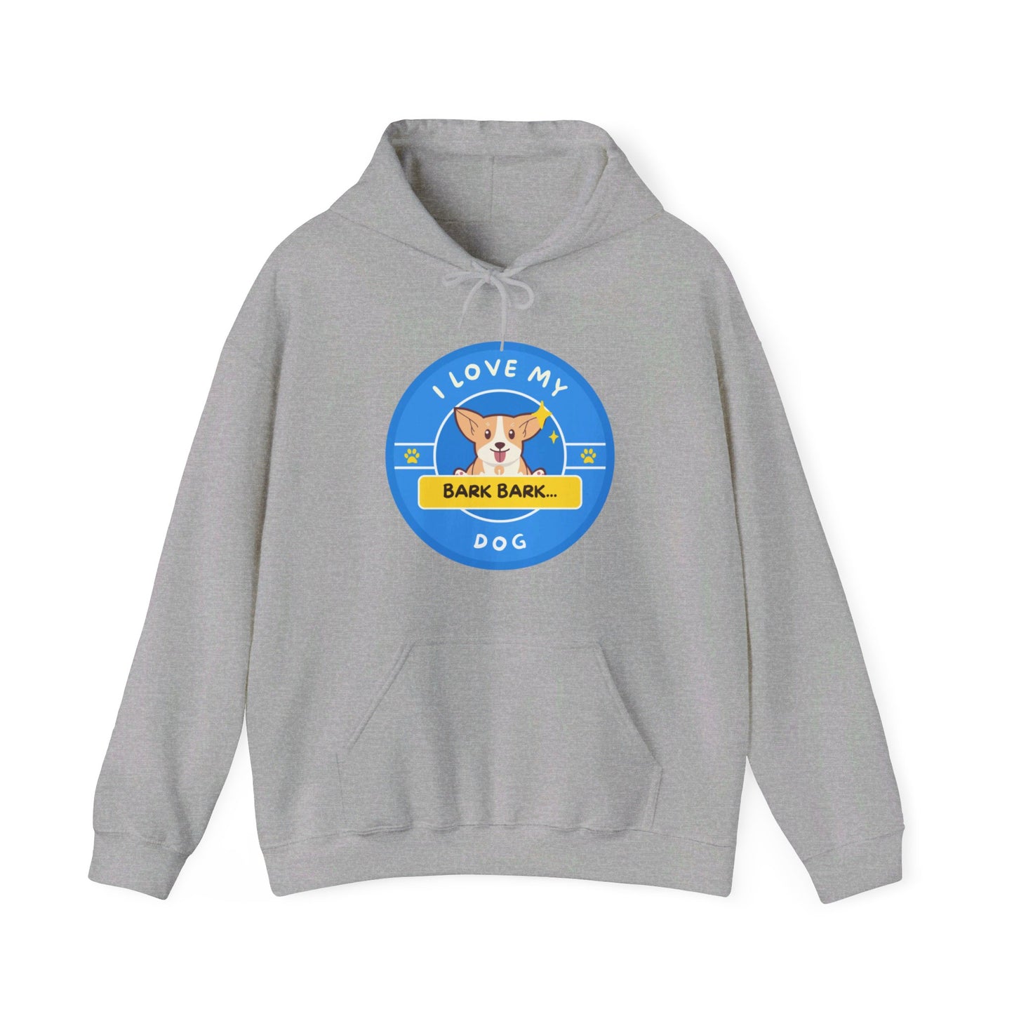 I Love My Dog, Hooded Sweatshirt