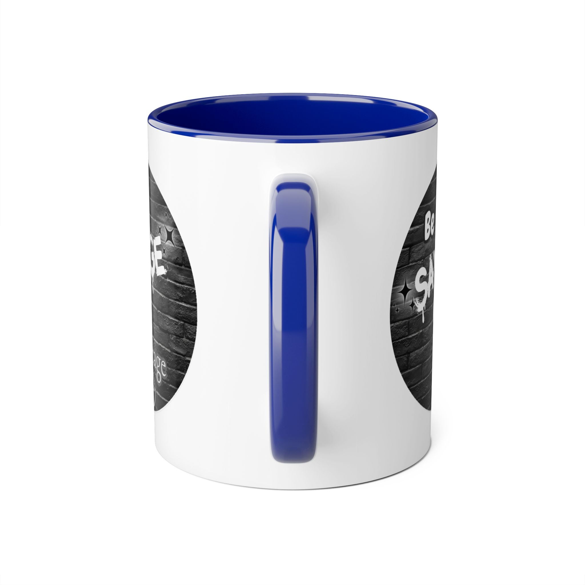 Be Savage Not Average - Mug