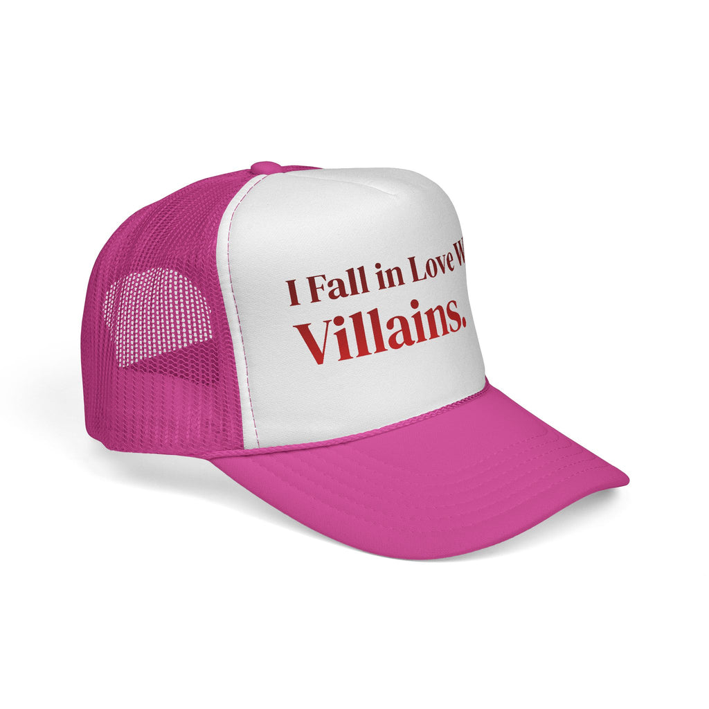 Trucker Cap — I Fall in Love With Villains.