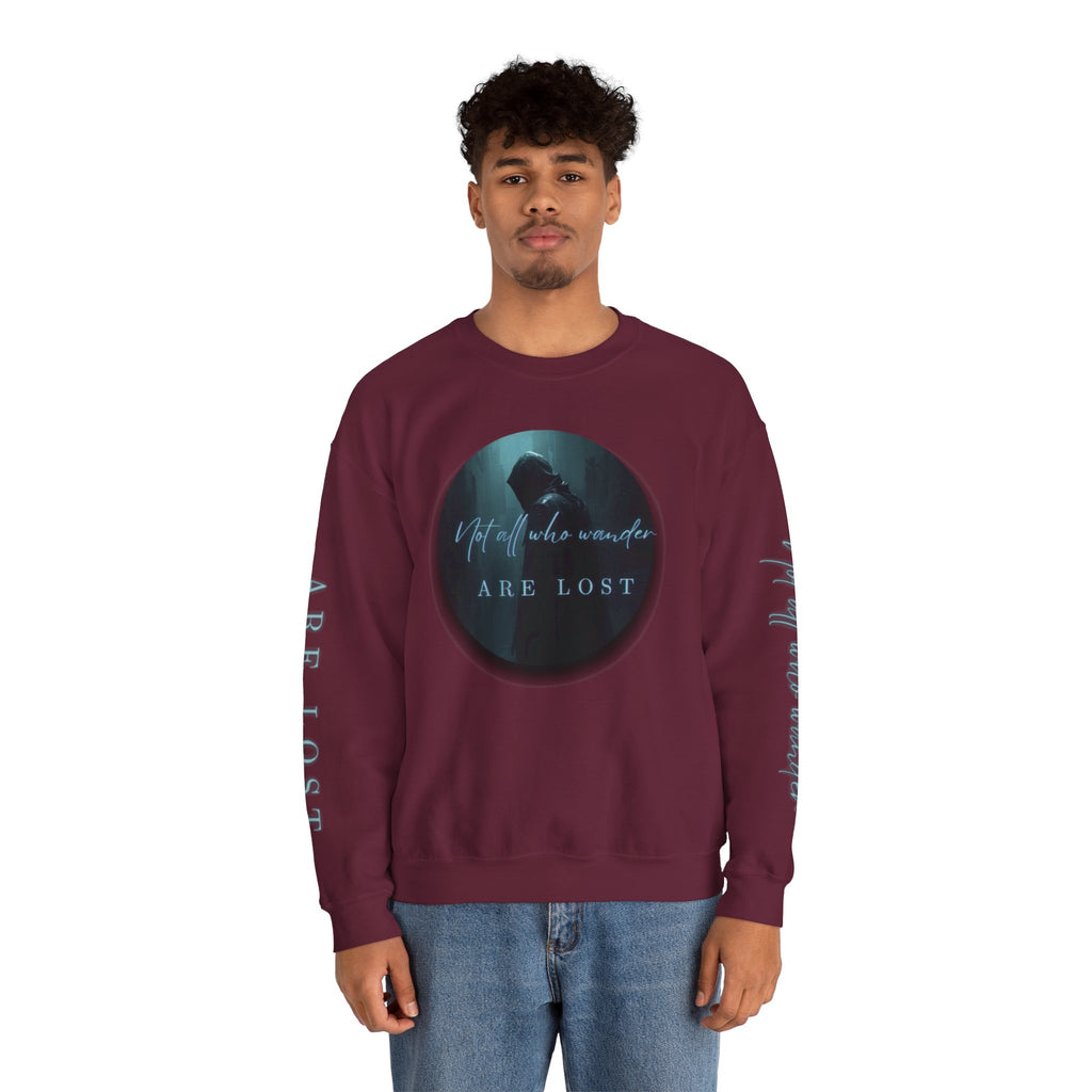 "Not All Who Wander Are Lost" - Crewneck Sweatshirt