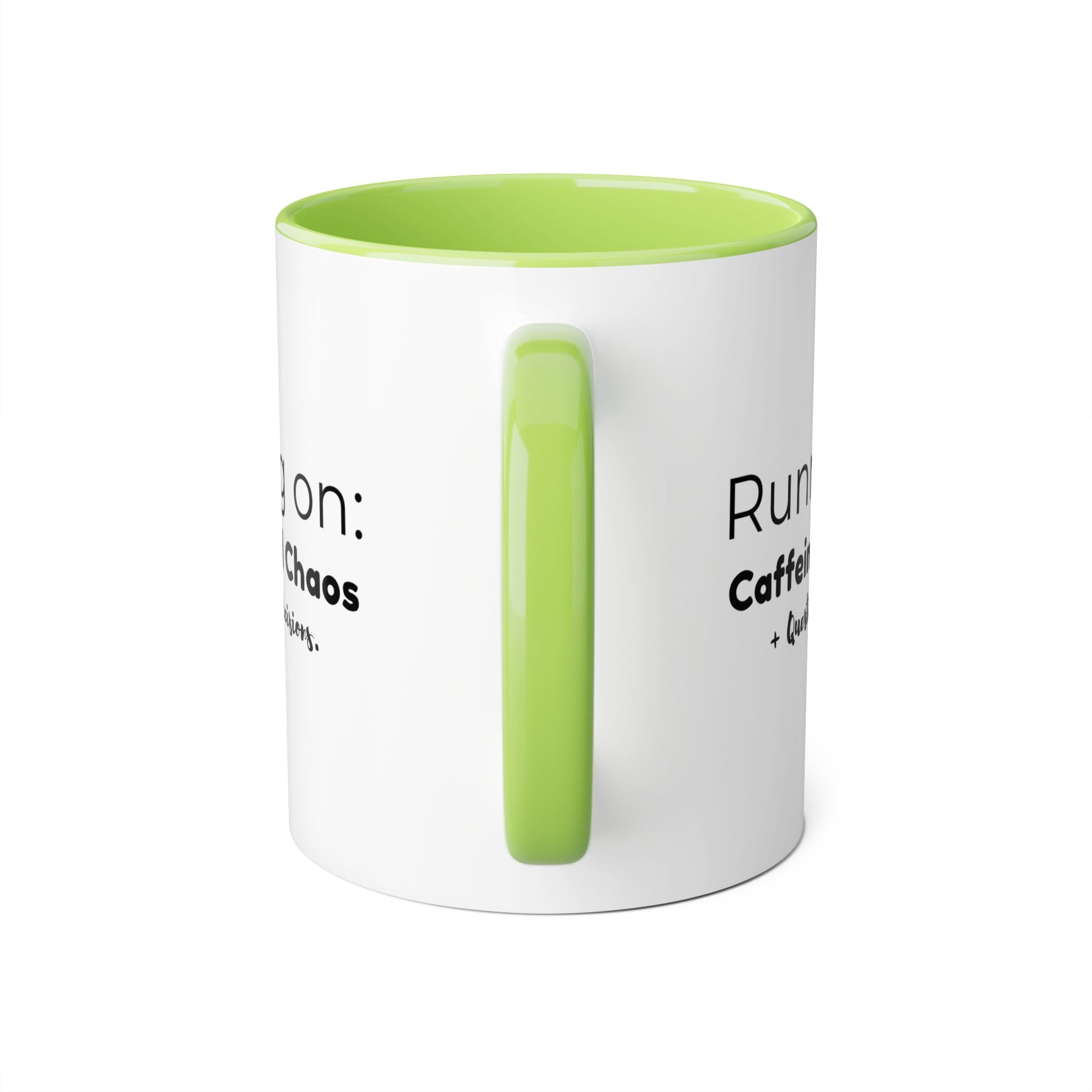 Running on: Caffeine and Chaos + Questionable Decisions -  Mug
