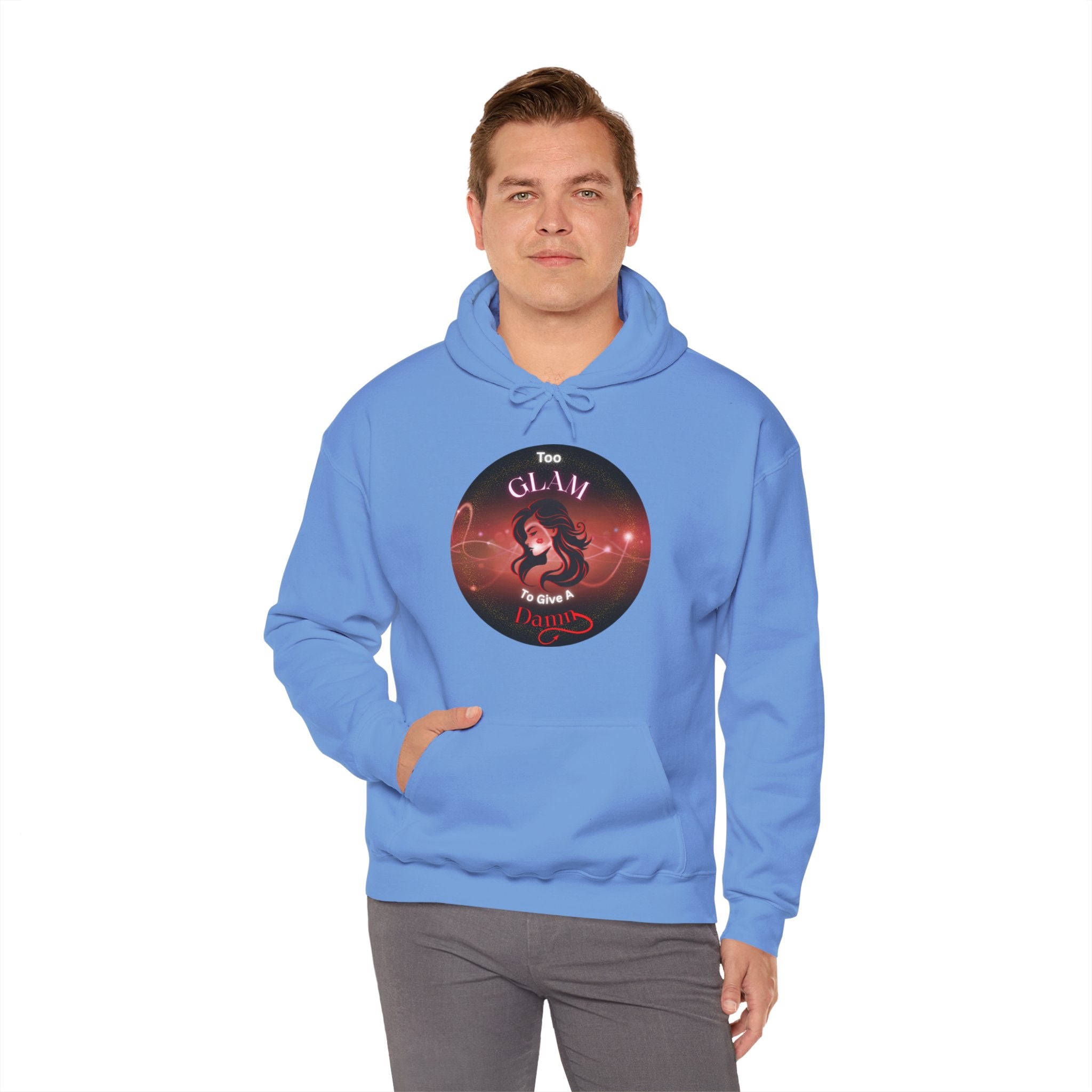 Too Glam To Give A Damn - Hoodie