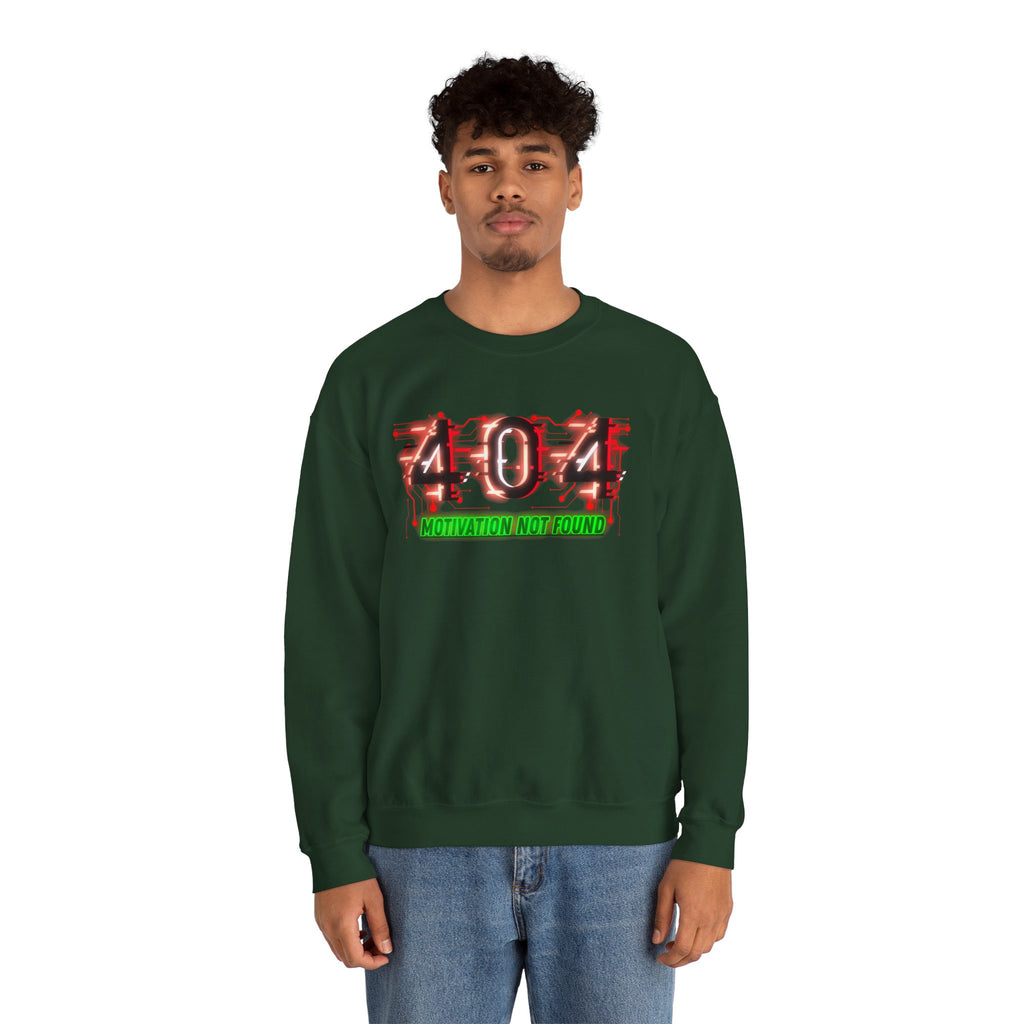404 Motivation Not Found - Sweatshirt