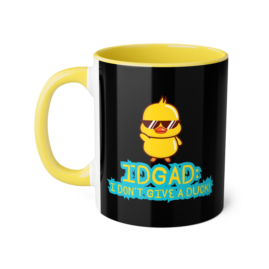 IDGAD: I Don't Give A Duck - Mug