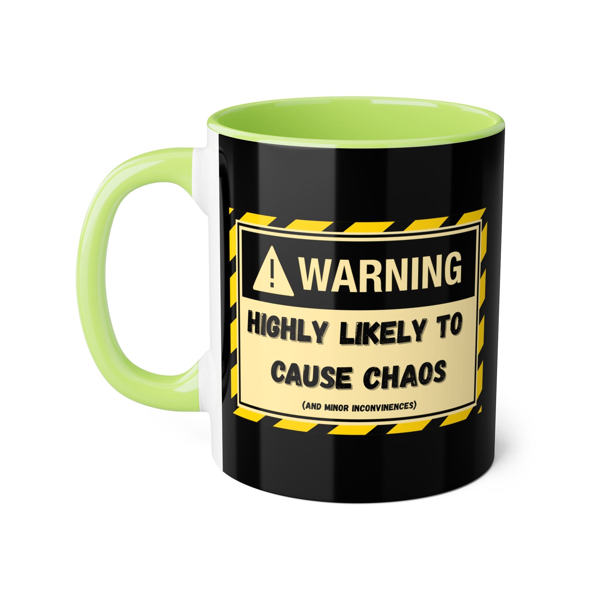 Warning: Highly Likely to Cause Chaos and Small Inconveniences