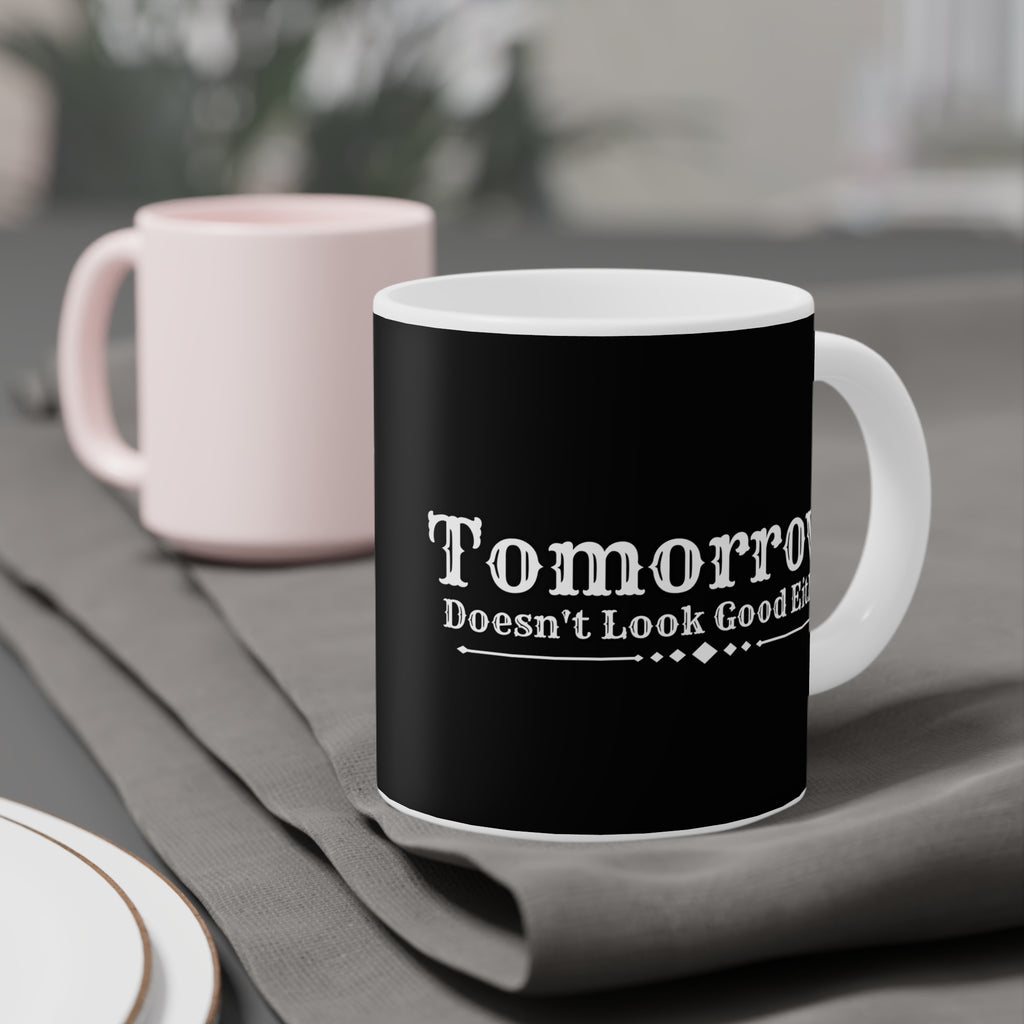 Nope! Not Today - Ceramic Mug